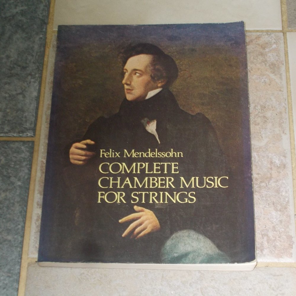 Vintage collectable Felix Mendelssohn Complete Chamber Music For Strings, 283 pp